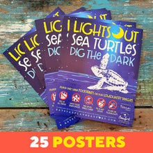 Load image into Gallery viewer, Lights Out! Sea Turtles Dig the Dark Poster Set (25)